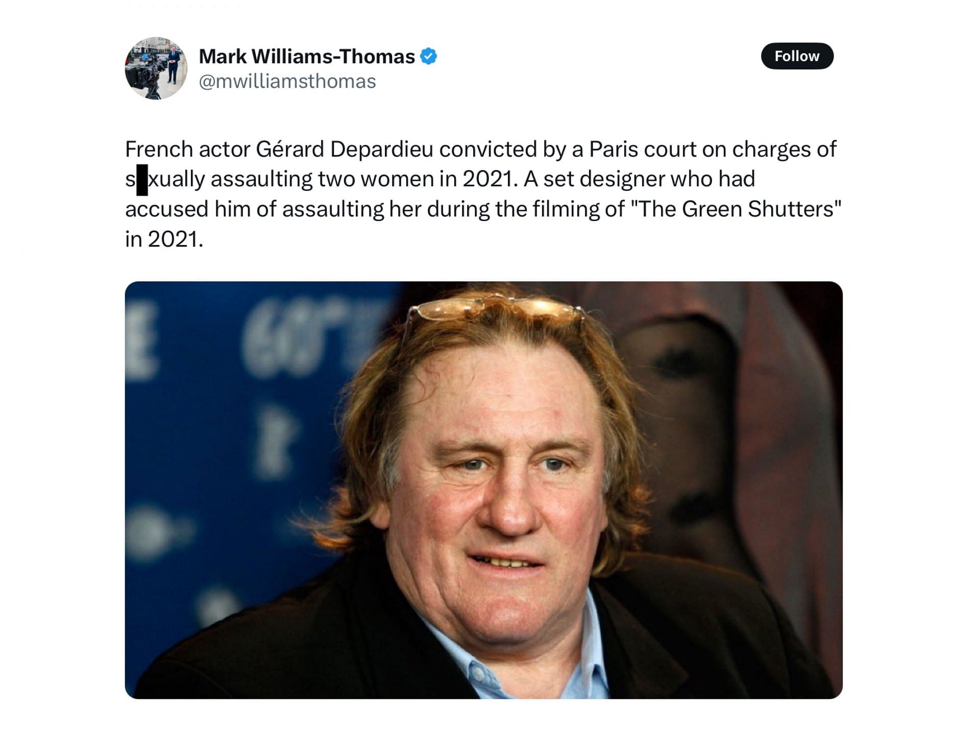 Depardieu was convicted of s*xual assault (Image via @mwilliamsthomas/X)